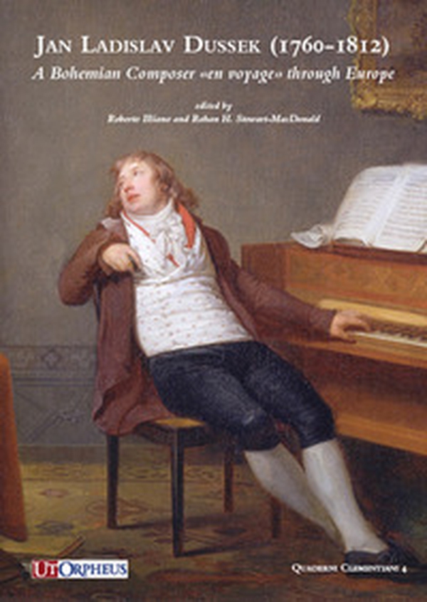 Jan Ladislav Dussek (1760-1812). A Bohemian composer en voyage through Europe - Librerie.coop Jan Ladislav Dussek (1760-1812). A Bohemian composer en voyage through Europe - Librerie.coop