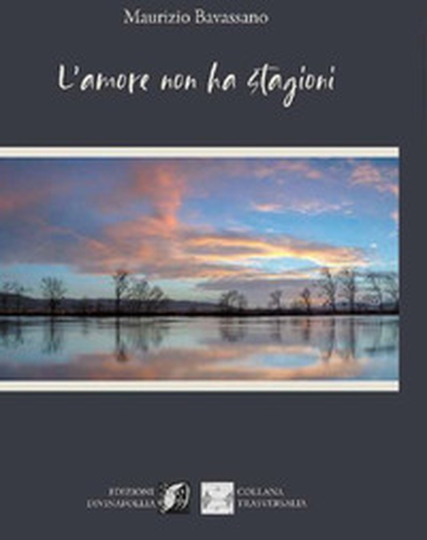L'amore non ha stagioni - Librerie.coop L'amore non ha stagioni - Librerie.coop