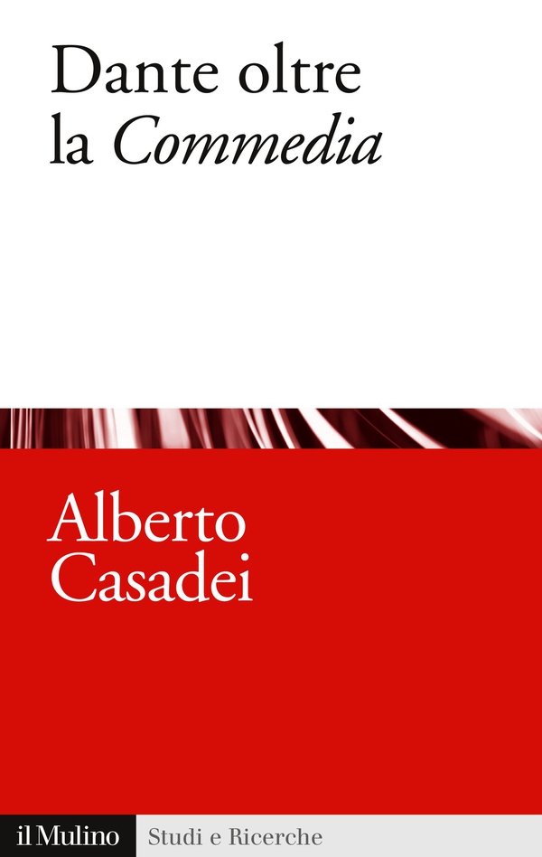 Dante oltre la Commedia - Librerie.coop Dante oltre la Commedia - Librerie.coop