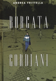 Borgata Gordiani - Librerie.coop