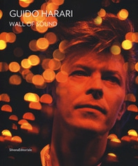 Guido Harari. Wall of sound. Catalogo della mostra (Perugia 29 giugno-26 agosto 2018). Ediz. italiana e inglese - Librerie.coop