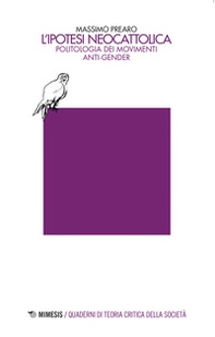 L'ipotesi neocattolica. Politologia dei movimenti anti-gender - Librerie.coop L'ipotesi neocattolica. Politologia dei movimenti anti-gender - Librerie.coop