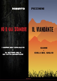 Io e gli zombie-Il viandante - Librerie.coop Io e gli zombie-Il viandante - Librerie.coop