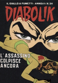 Diabolik 254. L'assassino colpisce ancora - Librerie.coop