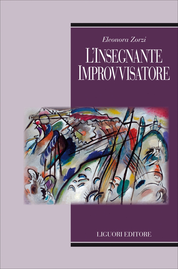 L’insegnante improvvisatore - Librerie.coop L’insegnante improvvisatore - Librerie.coop