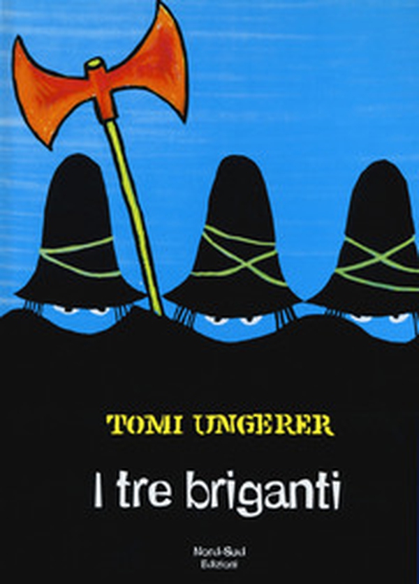 I tre briganti - Librerie.coop I tre briganti - Librerie.coop