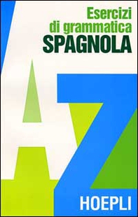 Esercizi di grammatica spagnola - Librerie.coop Esercizi di grammatica spagnola - Librerie.coop
