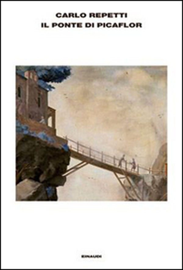 Il ponte di Picaflor - Librerie.coop Il ponte di Picaflor - Librerie.coop