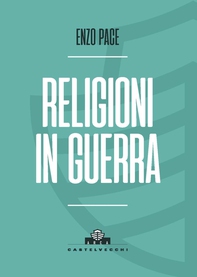 Religioni in guerra - Librerie.coop Religioni in guerra - Librerie.coop
