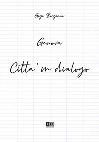 Genova città in dialogo - Librerie.coop Genova città in dialogo - Librerie.coop