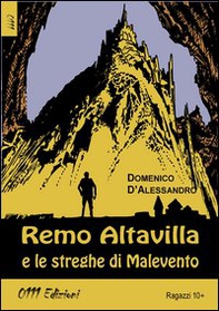 Remo Altavilla e le streghe di Malevento - Librerie.coop