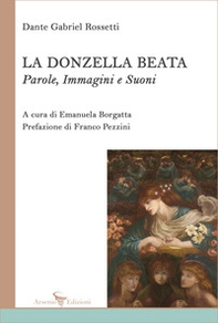 La donzella beata. Parole, immagini e suoni - Librerie.coop
