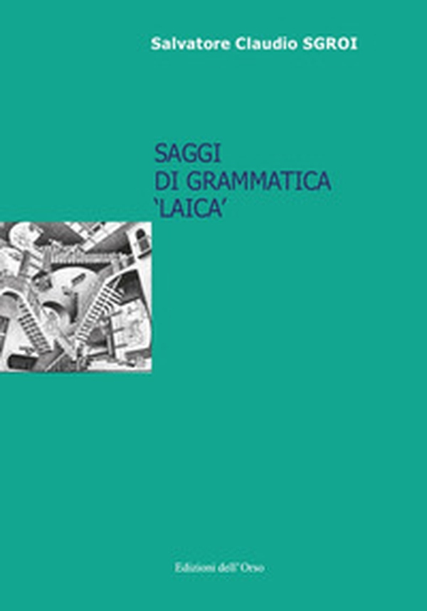 Saggi di grammatica «laica» - Librerie.coop Saggi di grammatica «laica» - Librerie.coop