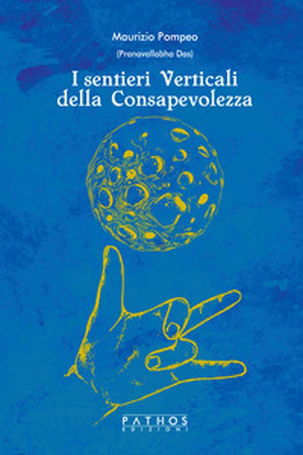 I sentieri verticali della consapevolezza - Librerie.coop I sentieri verticali della consapevolezza - Librerie.coop