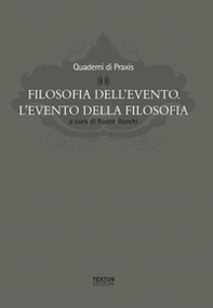 Filosofia dell'evento. L'evento della filosofia - Librerie.coop