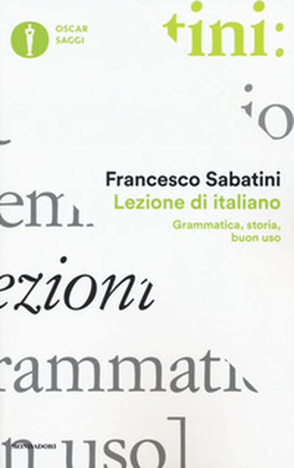 Lezione di italiano. Grammatica, storia, buon uso - Librerie.coop Lezione di italiano. Grammatica, storia, buon uso - Librerie.coop