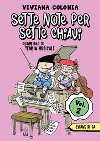Sette note per sette chiavi - Vol. 2 - Librerie.coop