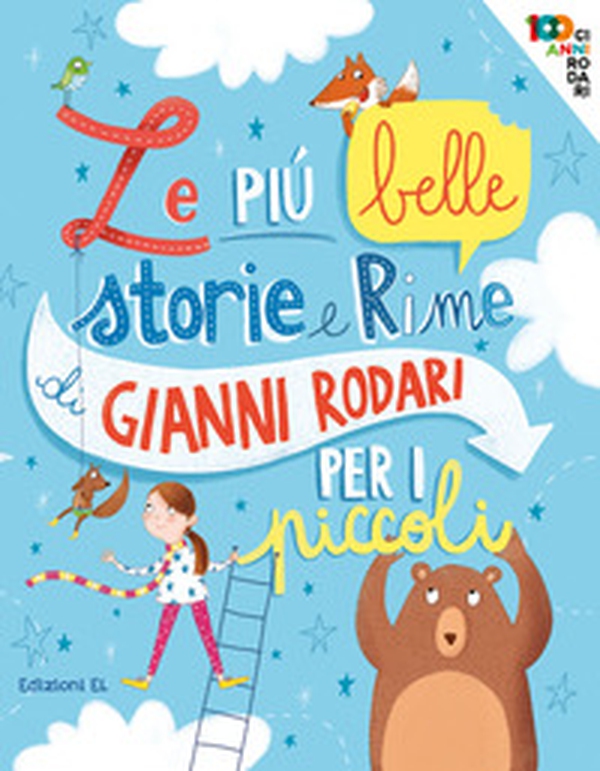 Le più belle storie e rime di Gianni Rodari per i piccoli - Librerie.coop Le più belle storie e rime di Gianni Rodari per i piccoli - Librerie.coop