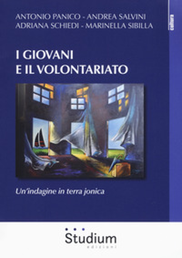 I giovani e il volontariato. Un'indagine in terra jonica - Librerie.coop I giovani e il volontariato. Un'indagine in terra jonica - Librerie.coop