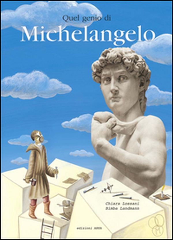 Quel genio di Michelangelo - Librerie.coop Quel genio di Michelangelo - Librerie.coop