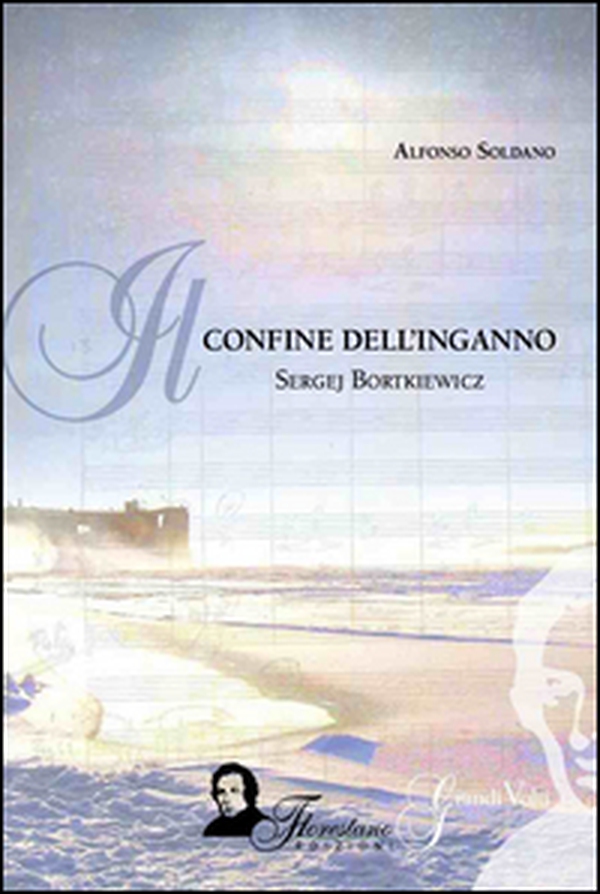 Il confine dell'inganno. Sergej Bortkoewicz - Librerie.coop Il confine dell'inganno. Sergej Bortkoewicz - Librerie.coop