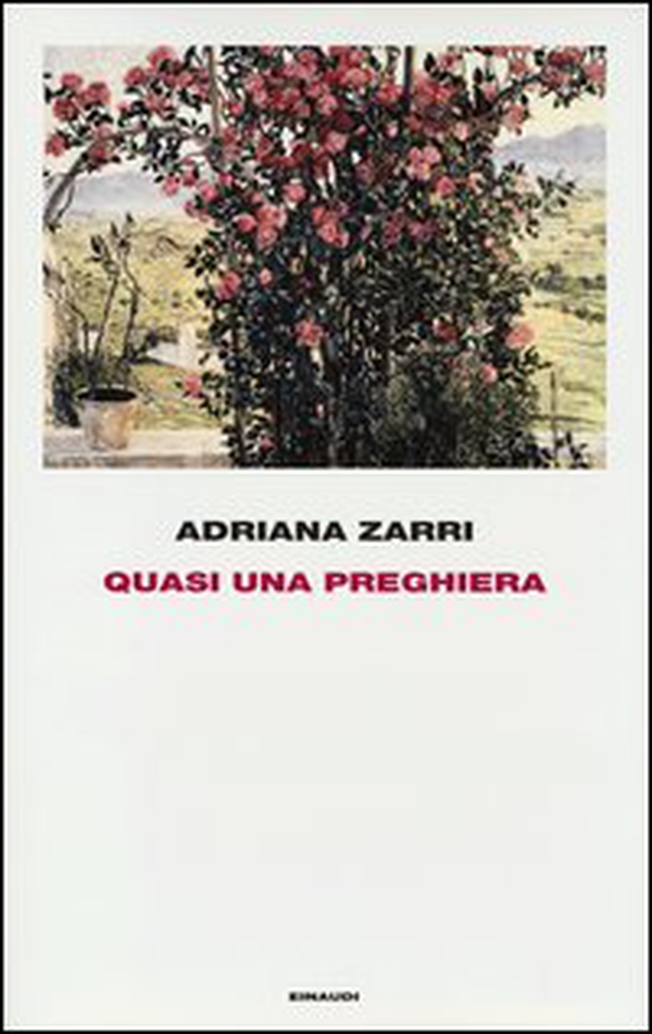 Quasi una preghiera - Librerie.coop Quasi una preghiera - Librerie.coop
