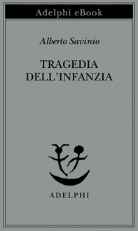 Tragedia dell’infanzia - Librerie.coop