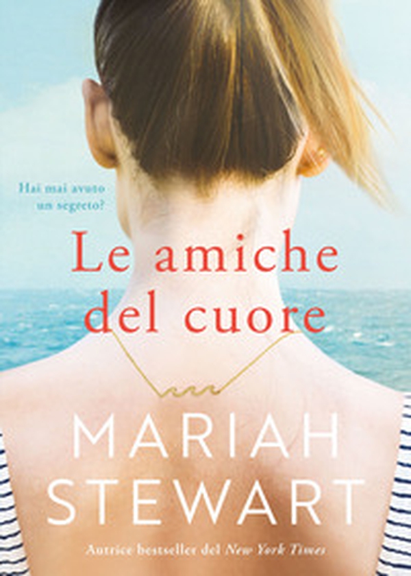 Le amiche del cuore - Librerie.coop Le amiche del cuore - Librerie.coop