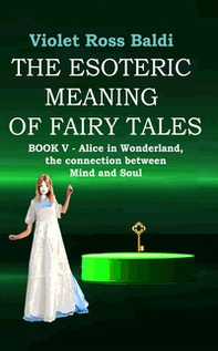 Il significato esoterico delle favole - Vol. 5 - Librerie.coop