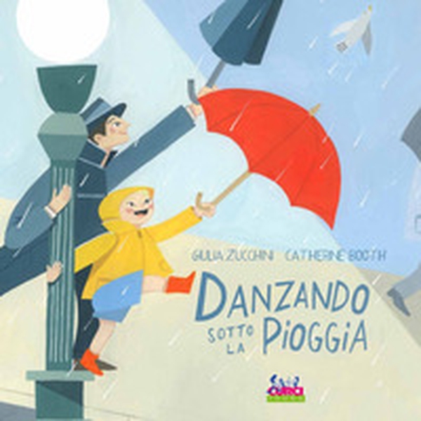 Danzando sotto la pioggia - Librerie.coop Danzando sotto la pioggia - Librerie.coop