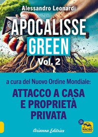 Apocalisse green - Vol. 2 - Librerie.coop Apocalisse green - Vol. 2 - Librerie.coop