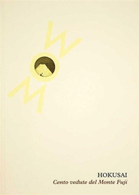Cento vedute del Monte Fuji - Librerie.coop