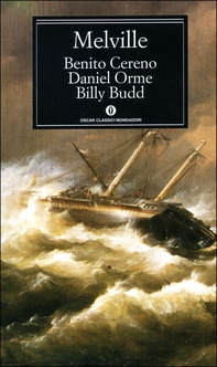 Benito Cereno - Daniel Orme - Billy Budd - Librerie.coop