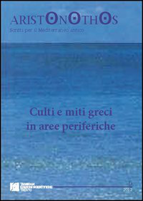 Culti e miti greci in aree periferiche - Librerie.coop