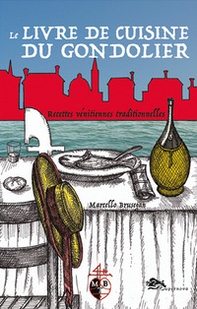 Le livre de cuisine du gondolier - Librerie.coop
