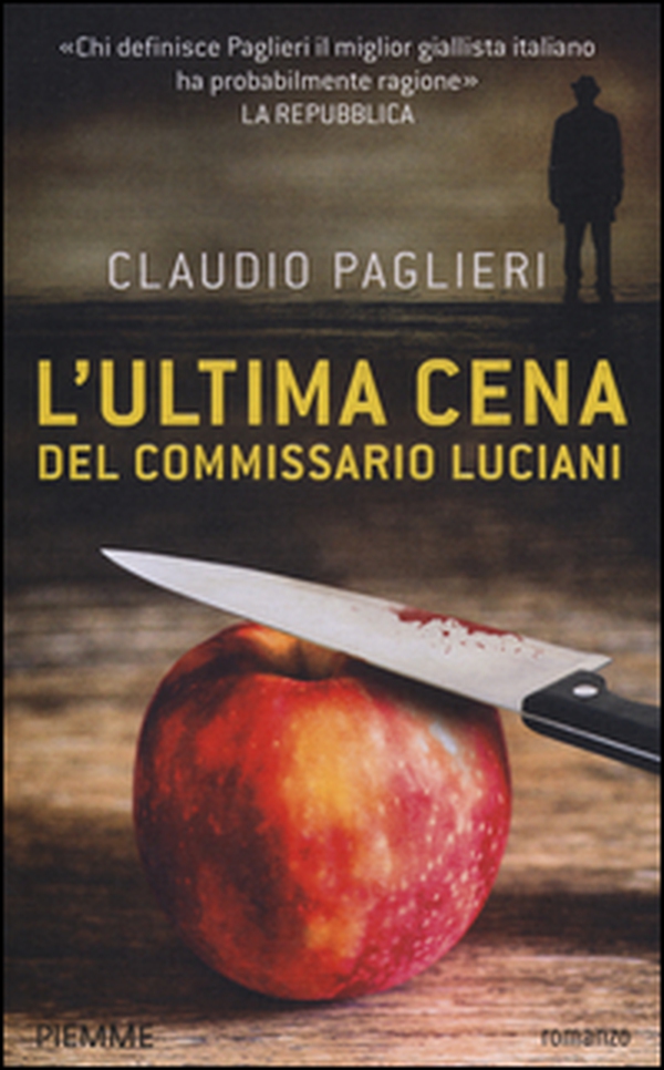 L'ultima cena del commissario Luciani - Librerie.coop L'ultima cena del commissario Luciani - Librerie.coop