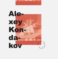 Alexey Kondakov per Napoli. Ediz, italiana e inglese - Librerie.coop