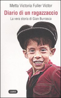Diario di un ragazzaccio. La vera storia di Gian Burrasca - Librerie.coop Diario di un ragazzaccio. La vera storia di Gian Burrasca - Librerie.coop
