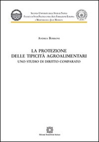La protezione delle tipicità agroalimentari - Librerie.coop