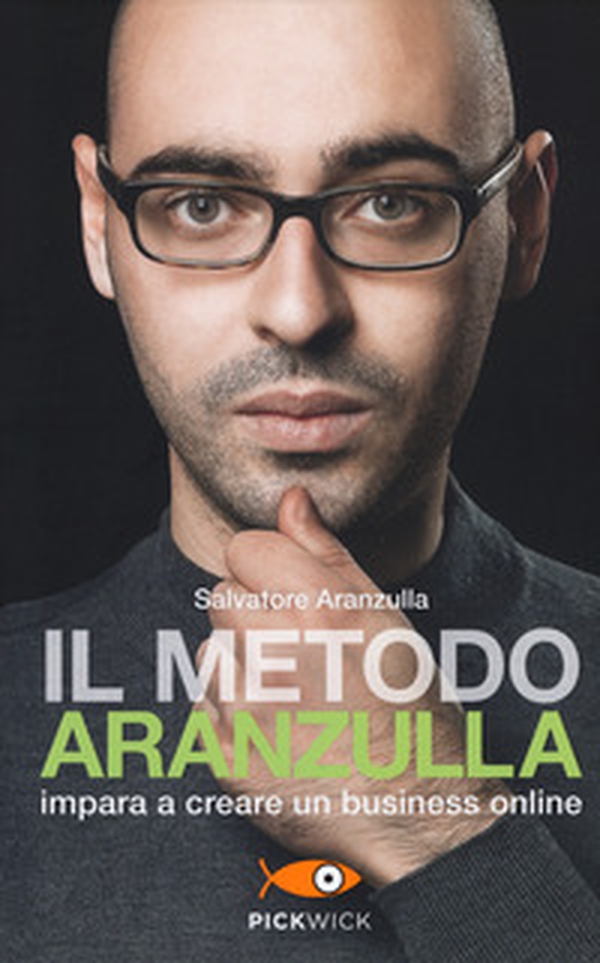 Il metodo Aranzulla. Imparare a creare un business online - Librerie.coop Il metodo Aranzulla. Imparare a creare un business online - Librerie.coop