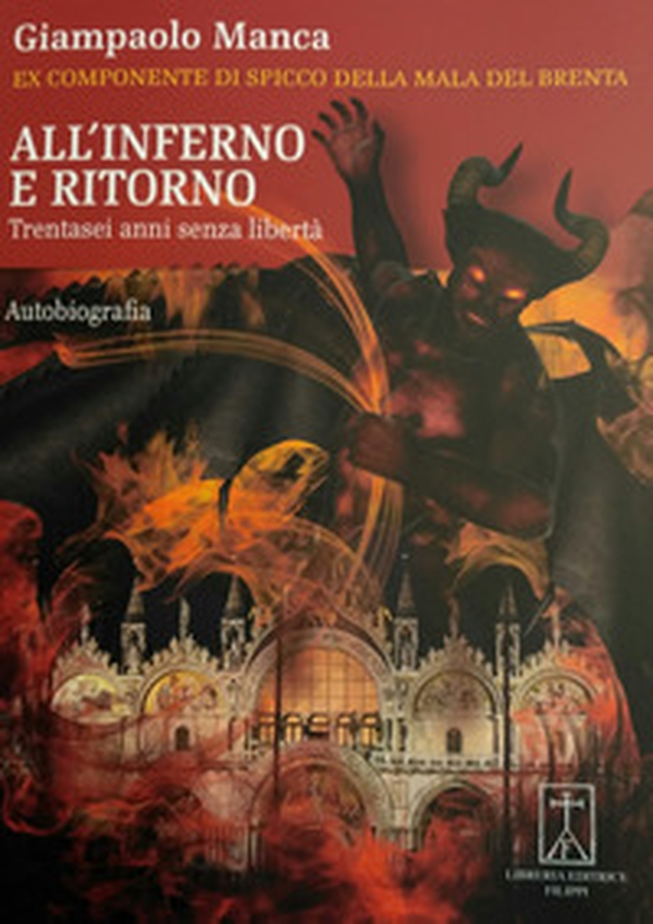 All'inferno e ritorno. Trentasei anni senza libertà - Librerie.coop All'inferno e ritorno. Trentasei anni senza libertà - Librerie.coop