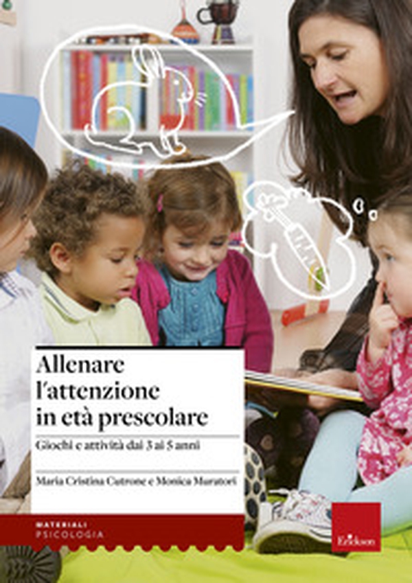 Allenare l'attenzione in età prescolare. Giochi e attività dai 3 ai 5 anni - Librerie.coop Allenare l'attenzione in età prescolare. Giochi e attività dai 3 ai 5 anni - Librerie.coop