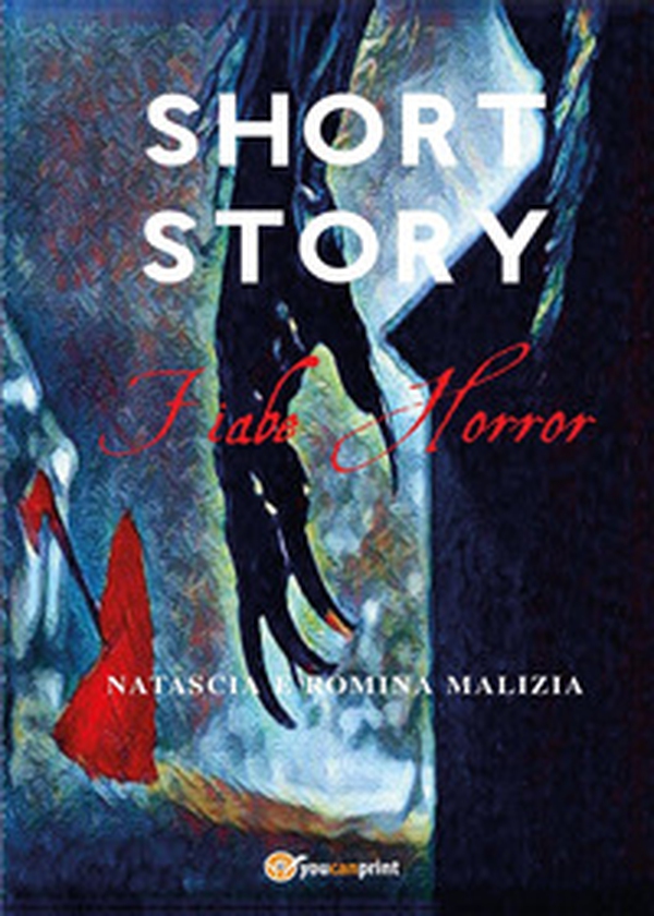 Short story. Fiabe horror - Librerie.coop Short story. Fiabe horror - Librerie.coop