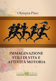 Immaginazione, stili di vita e attività motoria - Librerie.coop