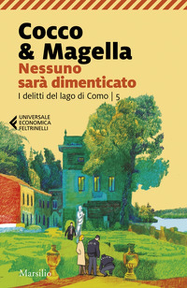 Nessuno sarà dimenticato. I delitti del lago di Como - Vol. 5 - Librerie.coop Nessuno sarà dimenticato. I delitti del lago di Como - Vol. 5 - Librerie.coop