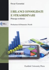I bilanci consolidati e straordinari. Principi civilistici - Librerie.coop I bilanci consolidati e straordinari. Principi civilistici - Librerie.coop