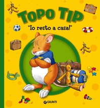Topo Tip. Io resto a casa! - Librerie.coop