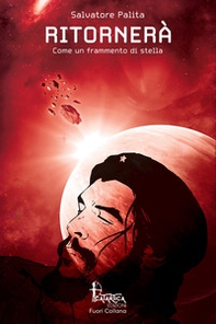 Ritornerà come un frammento di stella - Librerie.coop