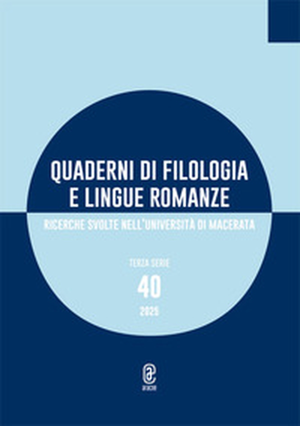 Quaderni di filologia e lingue romanze. Ricerche svolte nell'Università di Macerata - Vol. 40 - Librerie.coop Quaderni di filologia e lingue romanze. Ricerche svolte nell'Università di Macerata - Vol. 40 - Librerie.coop