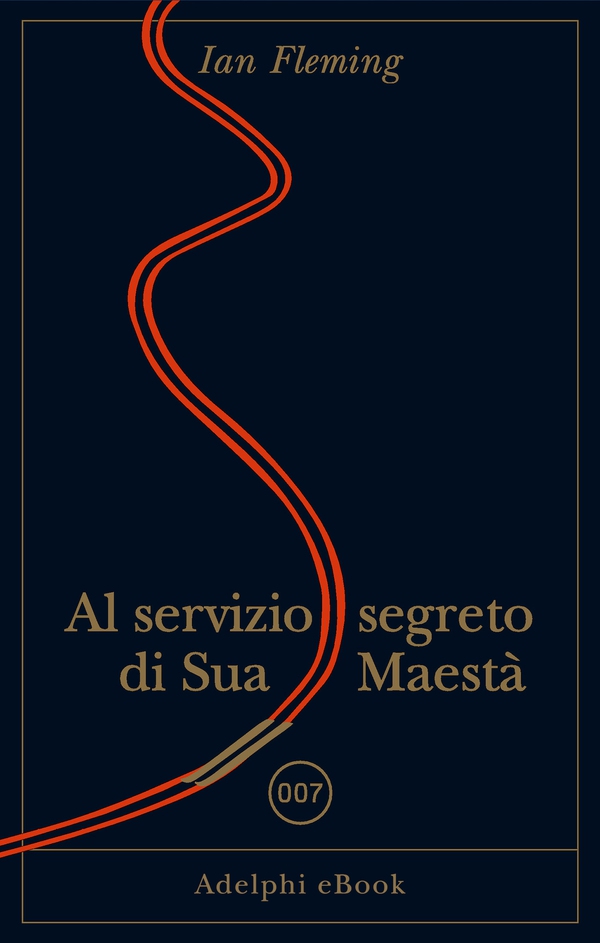 Al servizio segreto di Sua Maestà - Librerie.coop Al servizio segreto di Sua Maestà - Librerie.coop